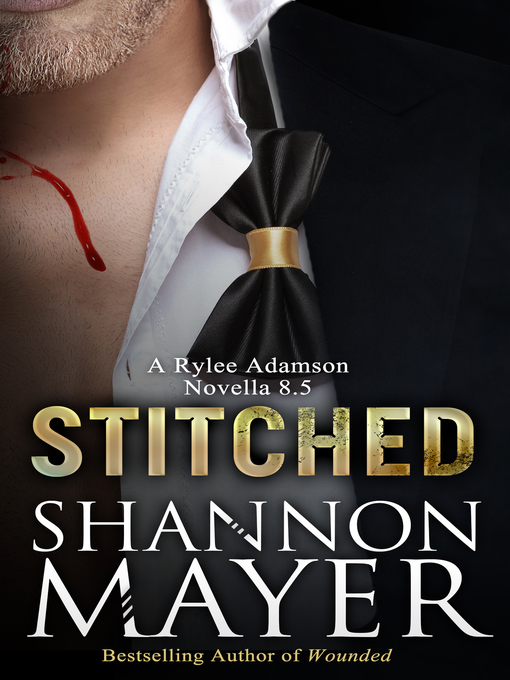 Title details for Stitched (A Rylee Adamson Novella 8.5) by Shannon Mayer - Available